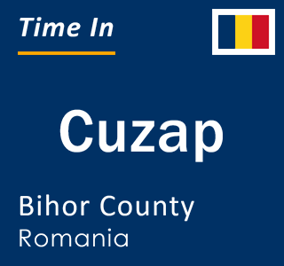 Current local time in Cuzap, Bihor County, Romania