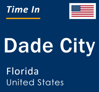 Current local time in Dade City, Florida, United States