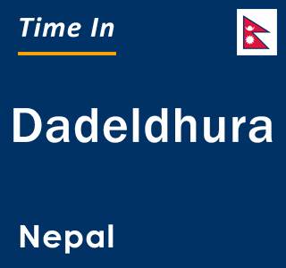 Current local time in Dadeldhura, Nepal