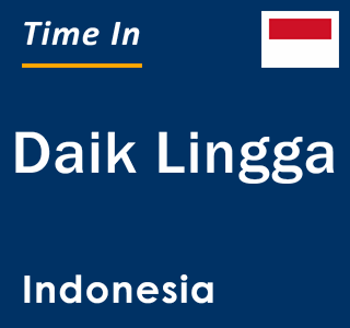 Current local time in Daik Lingga, Indonesia