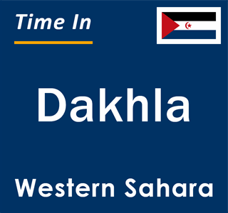 Current local time in Dakhla, Western Sahara