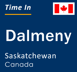 Current local time in Dalmeny, Saskatchewan, Canada