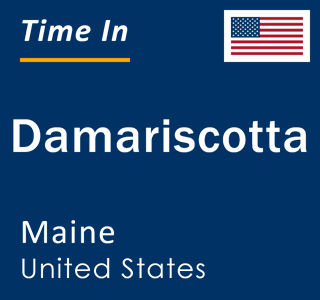 Current local time in Damariscotta, Maine, United States