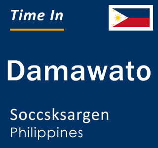 Current local time in Damawato, Soccsksargen, Philippines