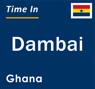 Current local time in Dambai, Ghana