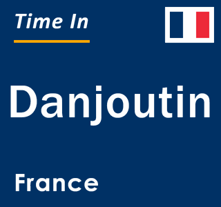 Current local time in Danjoutin, France