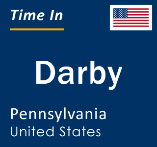 Current local time in Darby, Pennsylvania, United States