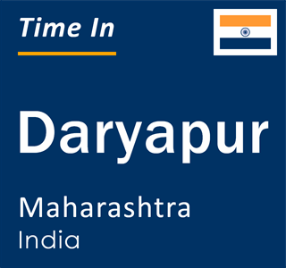 Current local time in Daryapur, Maharashtra, India