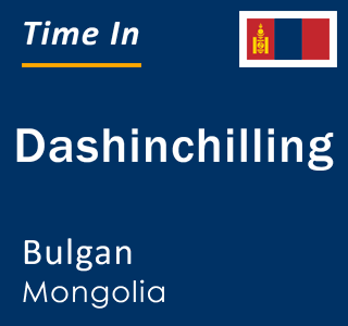 Current local time in Dashinchilling, Bulgan, Mongolia