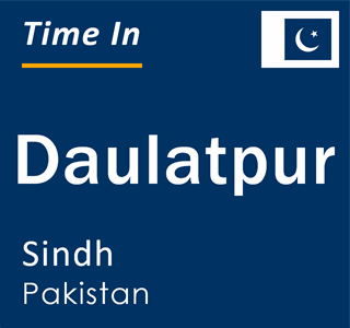 Current local time in Daulatpur, Sindh, Pakistan