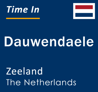 Current local time in Dauwendaele, Zeeland, The Netherlands