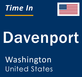 Current local time in Davenport, Washington, United States