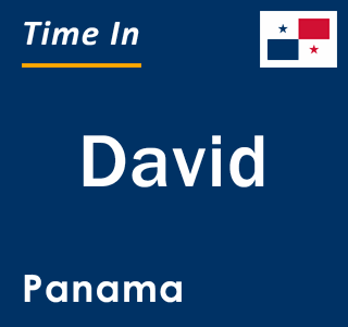 Current local time in David, Panama