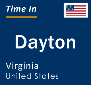 Current local time in Dayton, Virginia, United States