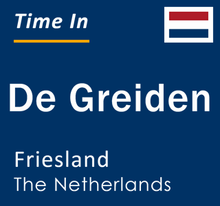 Current local time in De Greiden, Friesland, The Netherlands