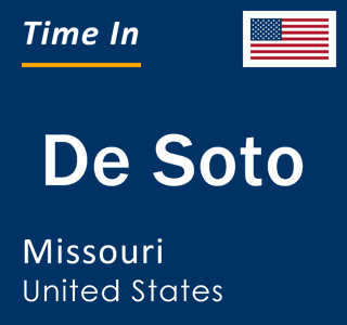 Current local time in De Soto, Missouri, United States