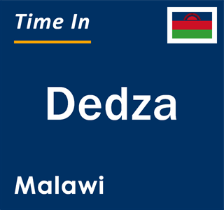 Current local time in Dedza, Malawi