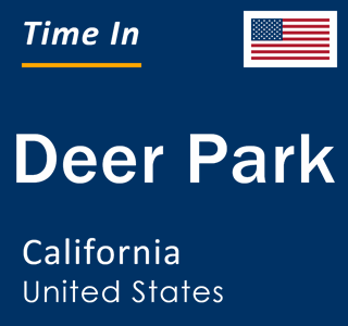 Current local time in Deer Park, California, United States