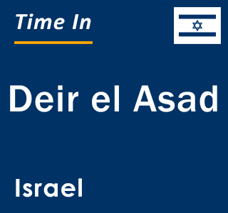 Current local time in Deir el Asad, Israel