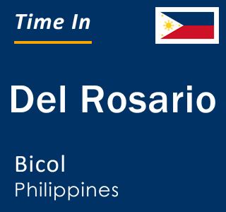 Current local time in Del Rosario, Bicol, Philippines