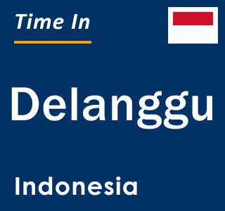 Current local time in Delanggu, Indonesia