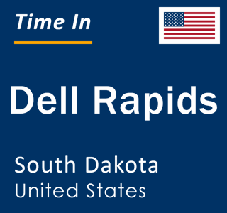 Current local time in Dell Rapids, South Dakota, United States