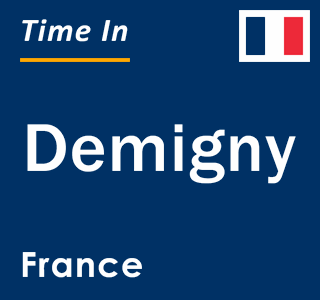 Current local time in Demigny, France