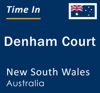 Current local time in Denham Court, New South Wales, Australia