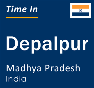 Current local time in Depalpur, Madhya Pradesh, India