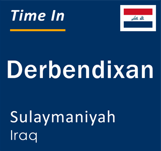 Current local time in Derbendixan, Sulaymaniyah, Iraq