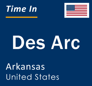 Current local time in Des Arc, Arkansas, United States