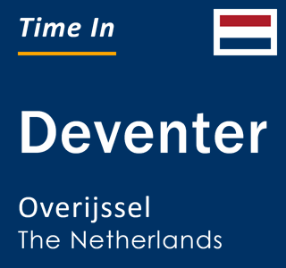 Current local time in Deventer, Overijssel, The Netherlands