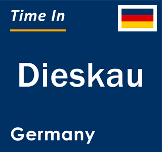 Current local time in Dieskau, Germany