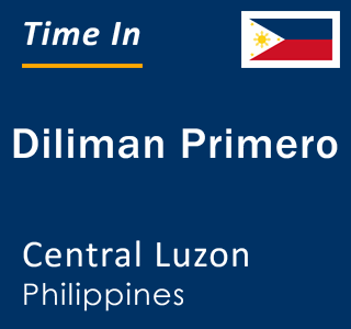 Current local time in Diliman Primero, Central Luzon, Philippines