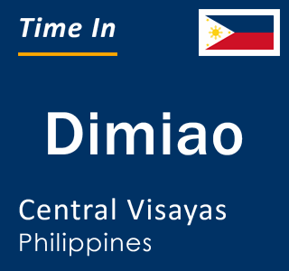 Current local time in Dimiao, Central Visayas, Philippines