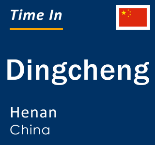 Current local time in Dingcheng, Henan, China