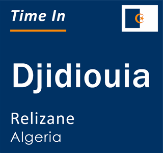 Current local time in Djidiouia, Relizane, Algeria