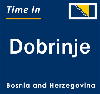 Current local time in Dobrinje, Bosnia and Herzegovina