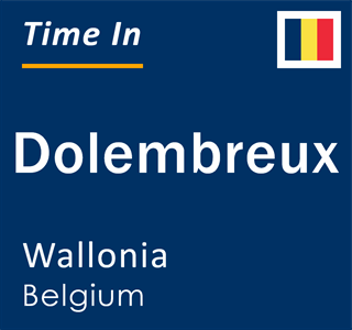 Current local time in Dolembreux, Wallonia, Belgium