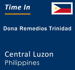 Current local time in Dona Remedios Trinidad, Central Luzon, Philippines