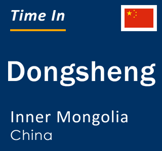 Current local time in Dongsheng, Inner Mongolia, China