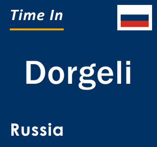 Current local time in Dorgeli, Russia