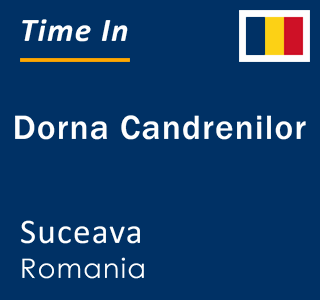 Current local time in Dorna Candrenilor, Suceava, Romania