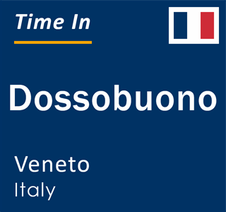 Current local time in Dossobuono, Veneto, Italy