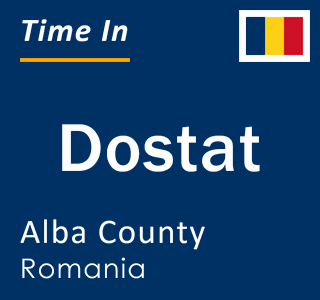 Current local time in Dostat, Alba County, Romania