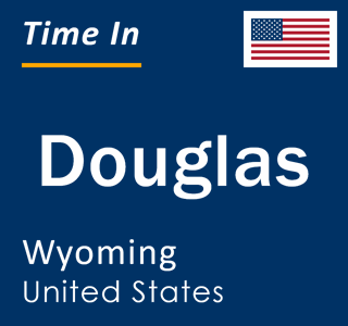 Current local time in Douglas, Wyoming, United States