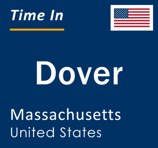 Current local time in Dover, Massachusetts, United States