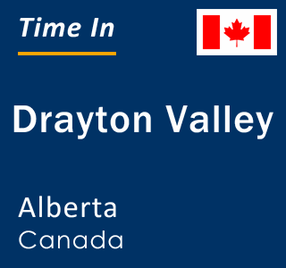 Current local time in Drayton Valley, Alberta, Canada