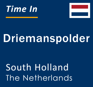 Current local time in Driemanspolder, South Holland, The Netherlands