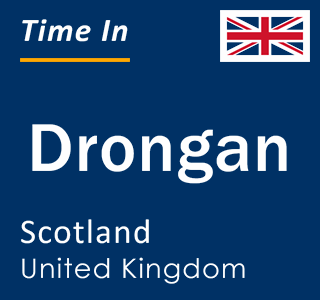 Current local time in Drongan, Scotland, United Kingdom